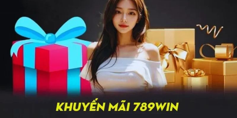 Khuyến mãi 789win cho hội viên cũ 